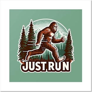 Just Run - Bigfoot Posters and Art